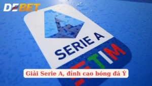 Giải Serie A - Sự Thăng Hoa Của Các Đội Bóng Lớn