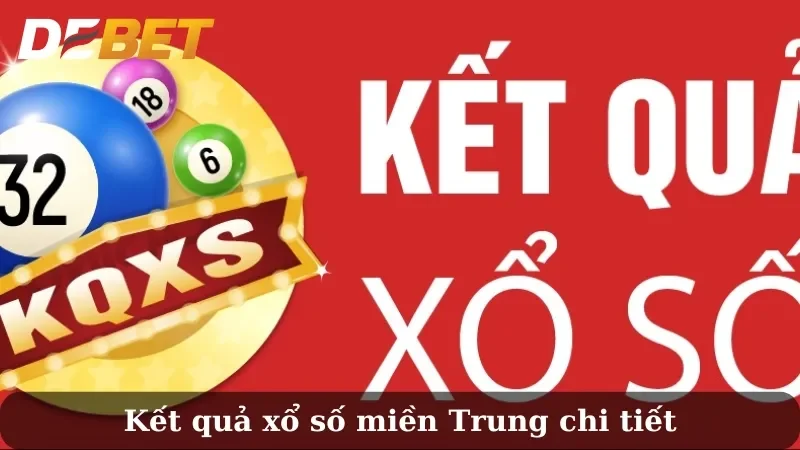 Kết quả xổ số miền Trung