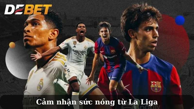 La Liga mùa giải mới