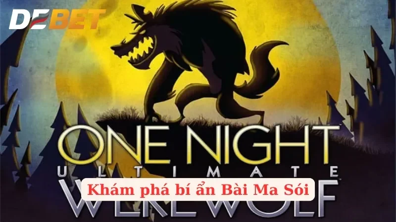 Bài Ma Sói - Trò Chơi Game Bài Tâm Lý Đỉnh Cao